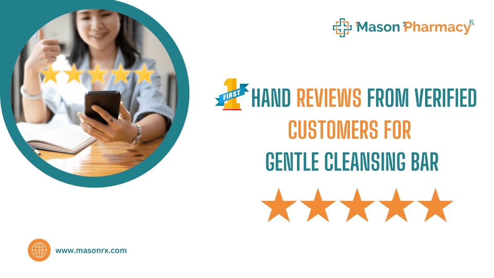 verified customers for gentle cleansing bar - Mason rx